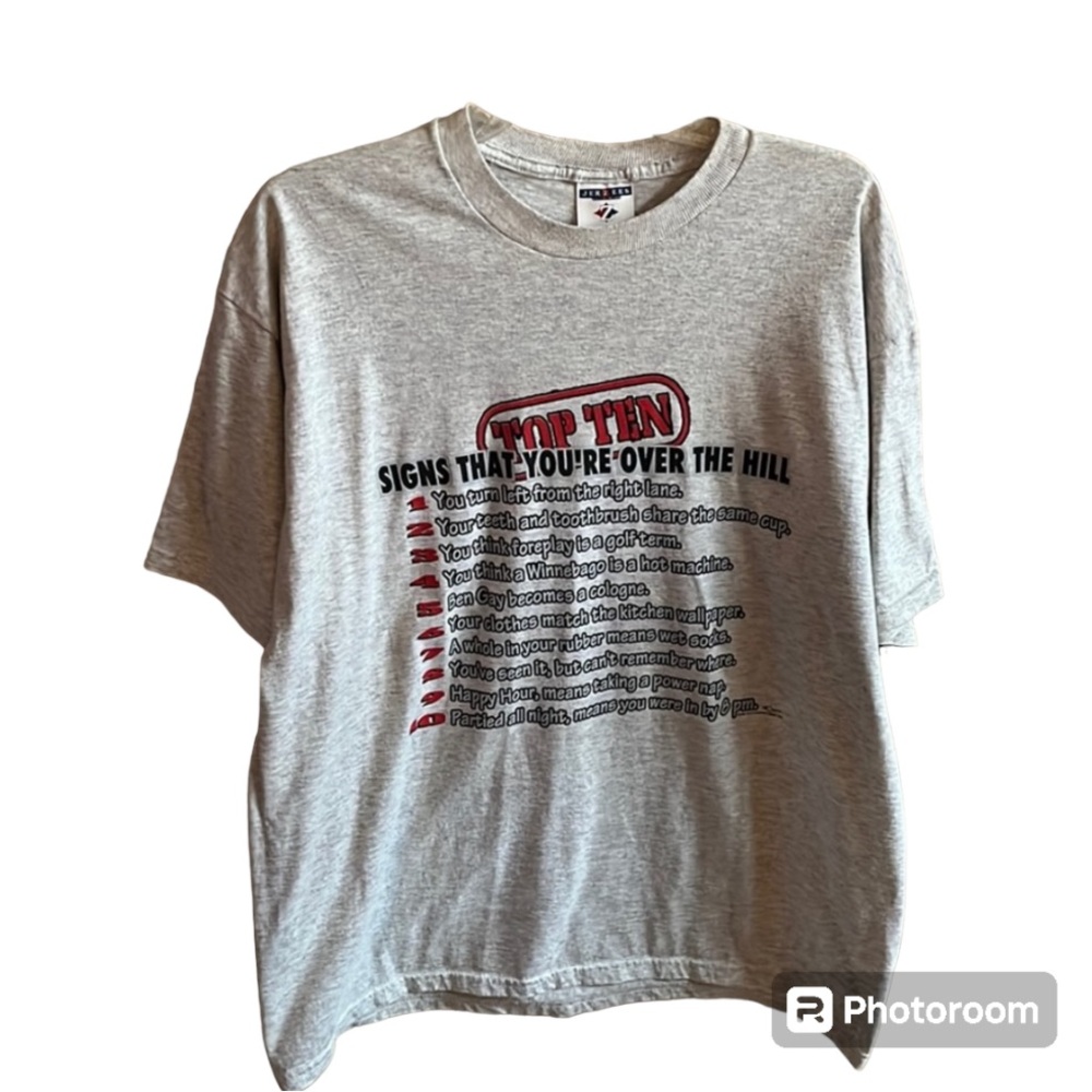 Jerzees Activewear Humorous Top Ten Signs Over The Hill Birthday T-Shirt Size XL